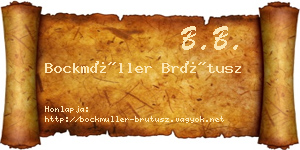 Bockmüller Brútusz névjegykártya
